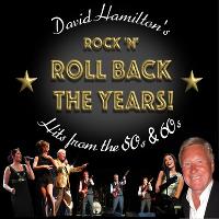 David Hamilton’s Rock n Roll Back The Years