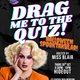 Prestwich Pride Presents: DRAG ME TO THE QUIZ, HALLOWEEN Event Title Pic