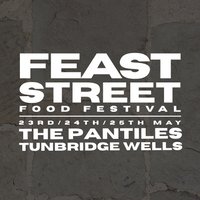Feast Street Food Festival - The Pantiles, Tunbridge Wells at The Pantiles, Tunbridge Wells