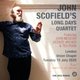 John Scofield's Long Days Quartet Event Title Pic