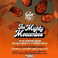Superfly Funk & Soul Belfast present The Mighty Mocambos at Oh Yeah Music Centre
