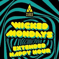 Wicked Mondays (Extended Happy Hour)