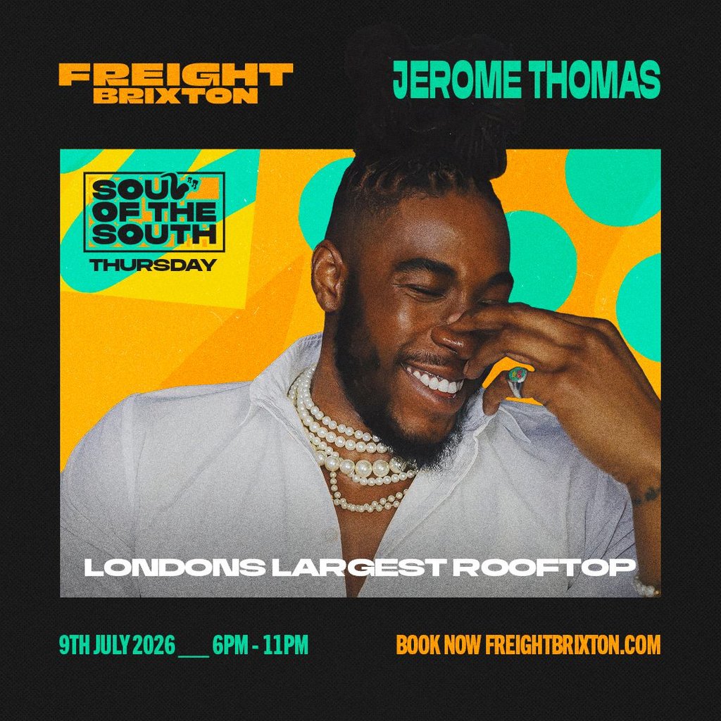 Jerome Thomas - Freight Brixton presents: Soul of the South