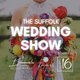 The Suffolk Wedding Show Event Title Pic
