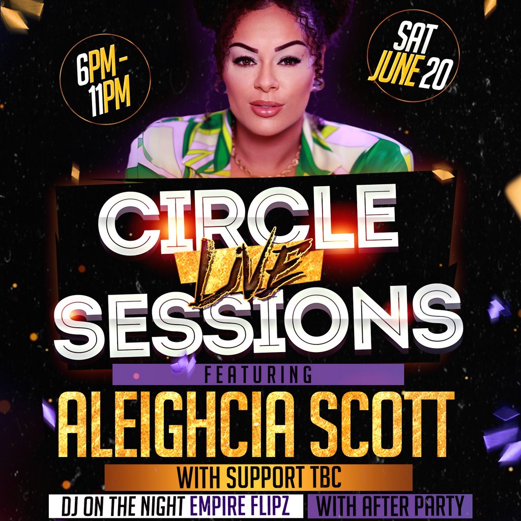 Circle Live Sessions Presents: Aleighcia Scott