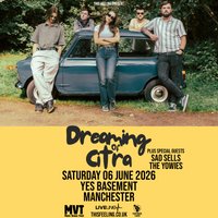 Dreaming Of Citra - Manchester at YES Basement