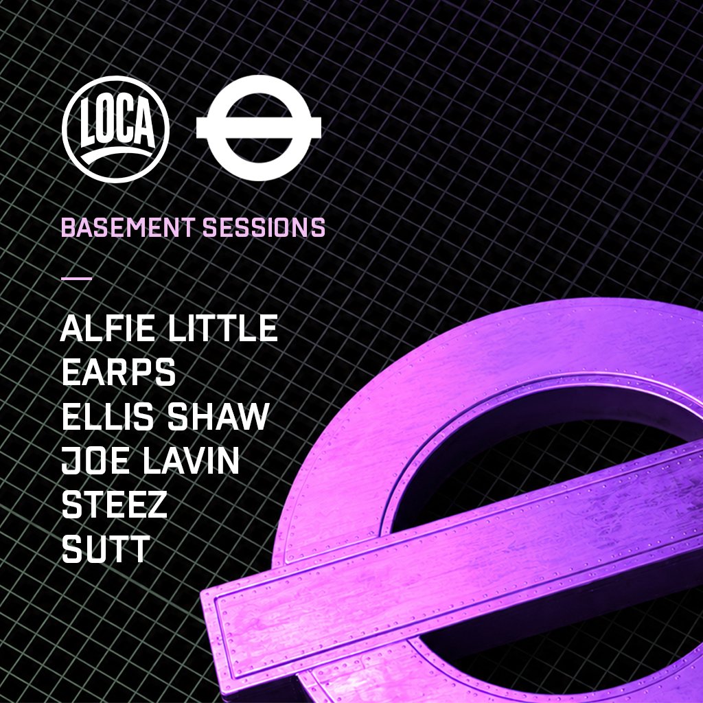 LOCA Presents: Basement Sessions
