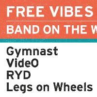 Free Vibes x Amazing Radio: Gymnast + Vide0 + RYD + Legs on Whee at Band On The Wall