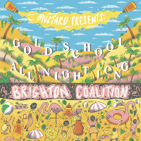 Mustard Presents: Gold School Bank Holiday Special at Coalition