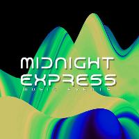 Midnight Express at The Shipping Forecast