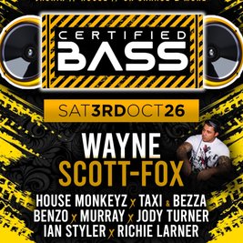 Certified Bass @ The Bassment