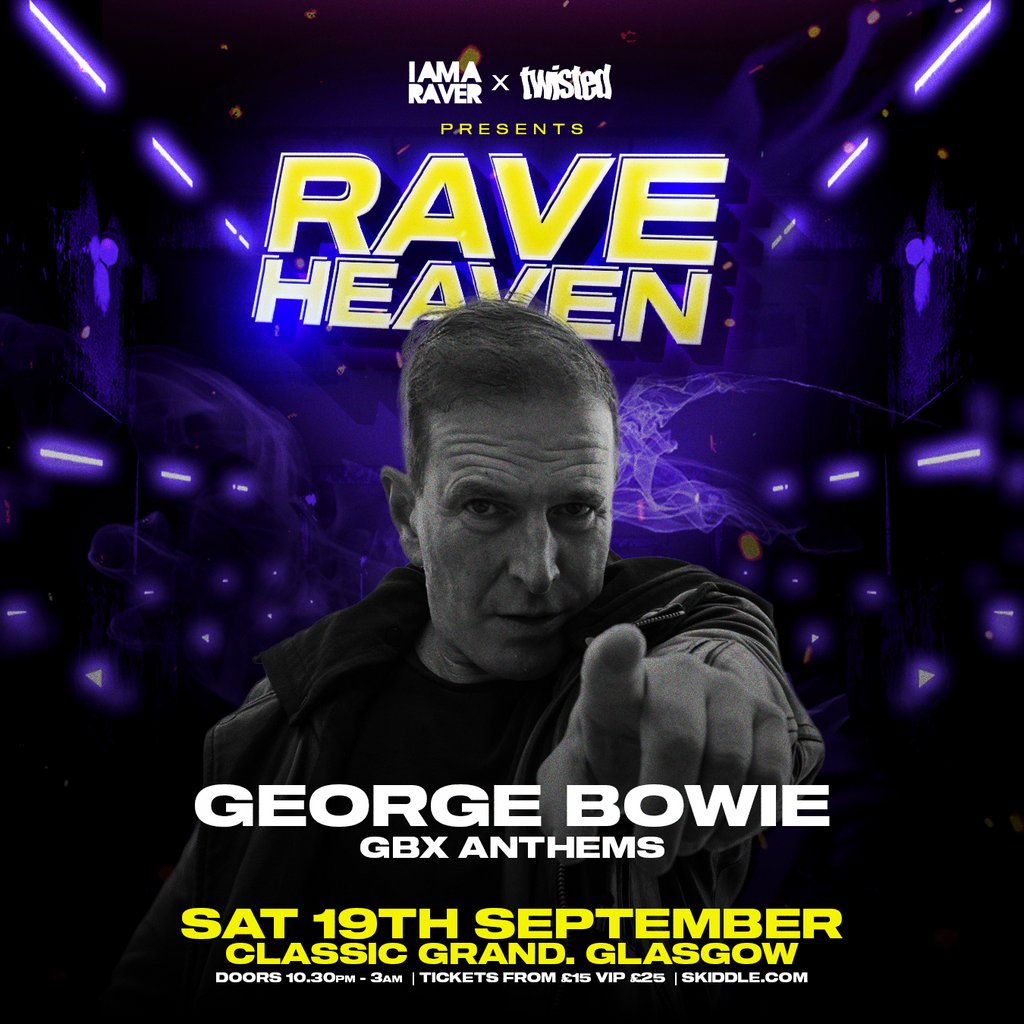 Rave Heaven with George Bowie (GBX) Image