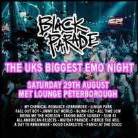 The Black Parade - Bank Holiday Ball-Emo Anthems all night long! at The Met Lounge