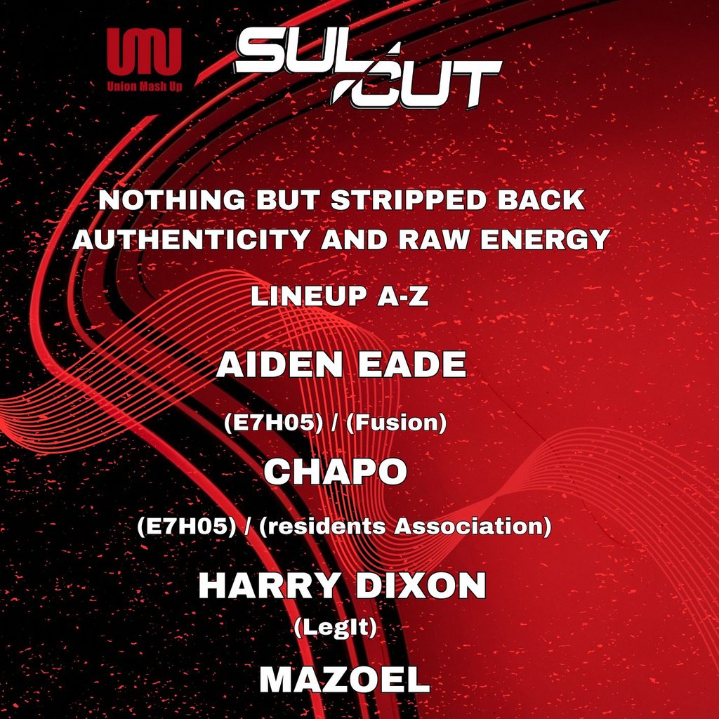 Sulcut at Union Mash Up: Part 5