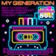 My Generation, ft. The Driscols Event Title Pic