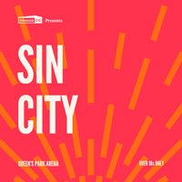 Cults & Classics Presents SIN CITY at Queens Park Arena