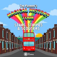 The Florrie's Magical History Tour: Stars, Stripes & Scousers at The Florrie 