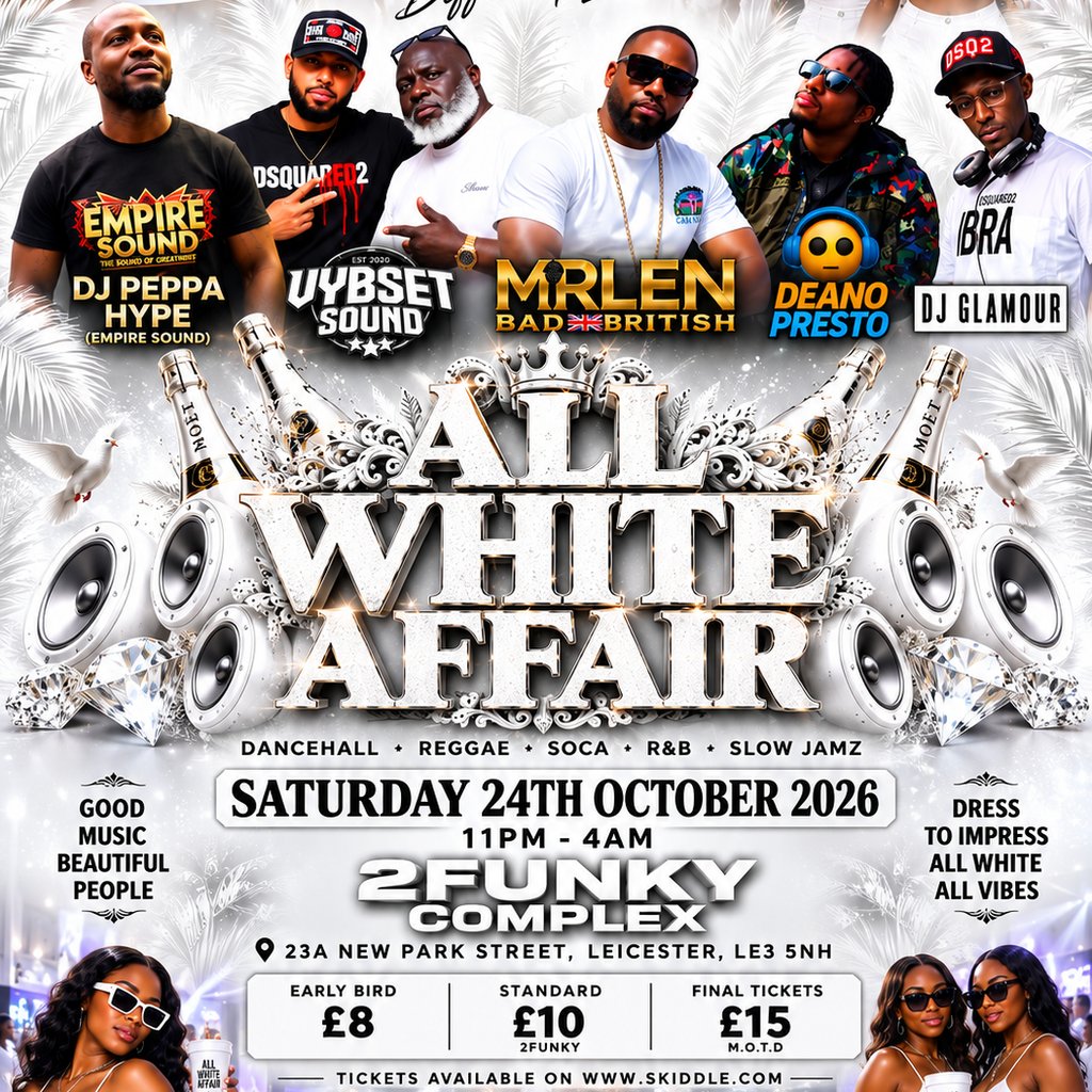 ALL WHITE AFFAIR @ 2funky Complex. Leicester at 2Funky Complex, Leicester
