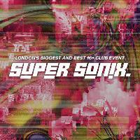 Super Sonix 16+ Half Term Special: DJ Q, Sammy Virji, Tsuki Super Sonix 16+ Half Term Special: DJ Q, Sammy Virji, Tsuki