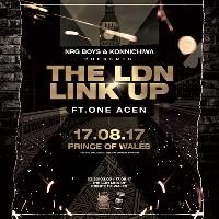 NRG Boys X Konnichiwa Present: THE LDN LINK UP w/ One Acen