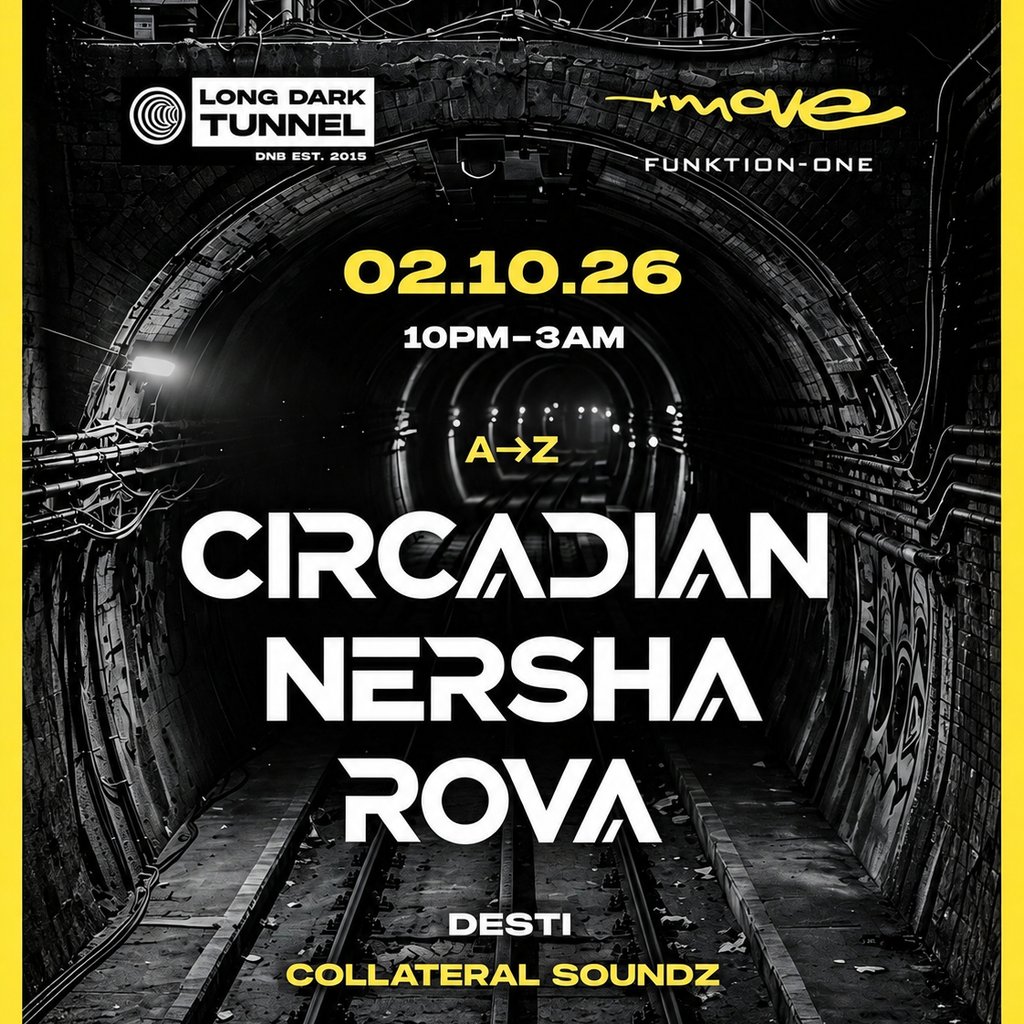 Long Dark Tunnel | CIRCADIAN, NERSHA, ROVA | 02.10.26 | Exeter at Move Exeter, Exeter