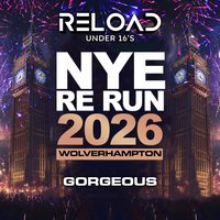 Reload February NYE RE RUN 2026 Tour - Wolverhampton at Gorgeous Bar
