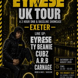 EYRESE UK TOUR 2026: Exeter The Monkey Suit
