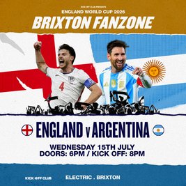 England Fanzone Brixton: England Semi Final (money back guarante