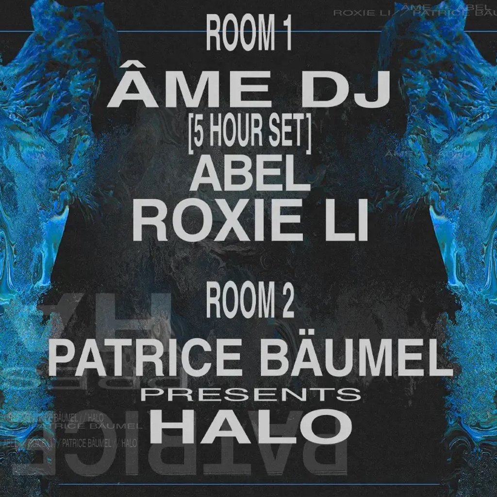 Âme - 5 hour DJ Set, Patrice Bäumel presents HALO & More