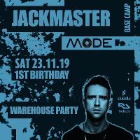 Mode 1st Birthday with JACKMASTER