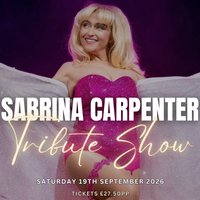 Sabrina Carpenter Tribute Show