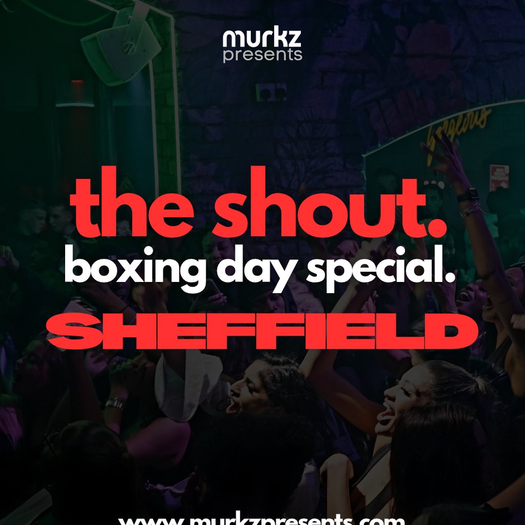 Murkz Presents - The Shout: Boxing Day Special