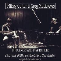 Mikey Guitar/Greg Matthews (Bauer) -Influences/Inspirations Show