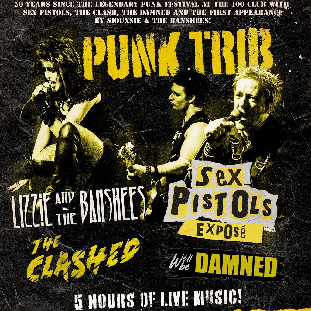 Tickets: Sex Pistols Exposé/Lizzie & The Banshees/Clashed/We'll be