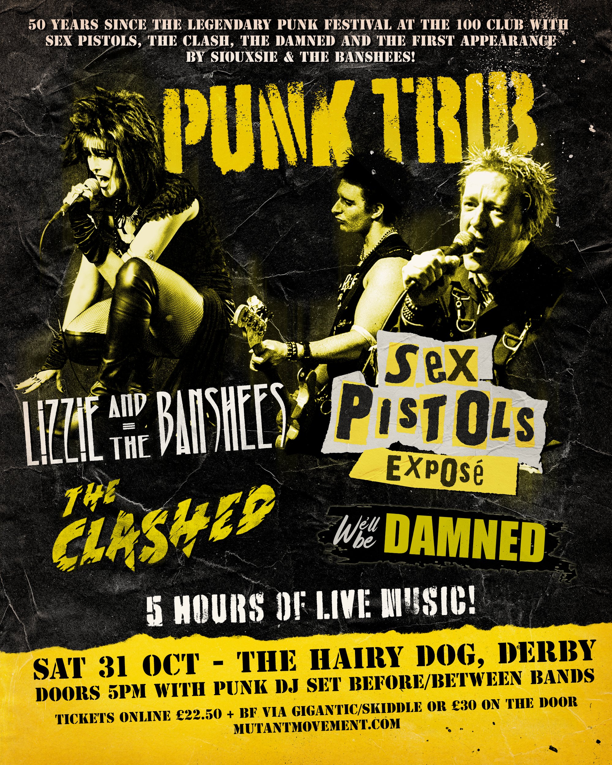 Tickets: Sex Pistols Exposé/Lizzie & The Banshees/Clashed/We'll be