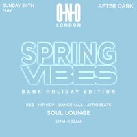 Spring Vibes - Bank Holiday Edition (Free B4 11PM With A Ticket)