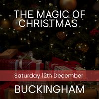 The Magic of Christmas - Buckingham