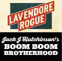 LaVendore Rogue & Jack J Hutchinson