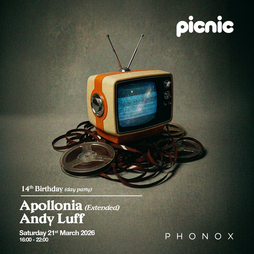 Picnic 14th Birthday: Apollonia (Extended Set) & Andy Luff