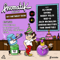 Aromatik 1st Birthday - Twenty2 at LAB11