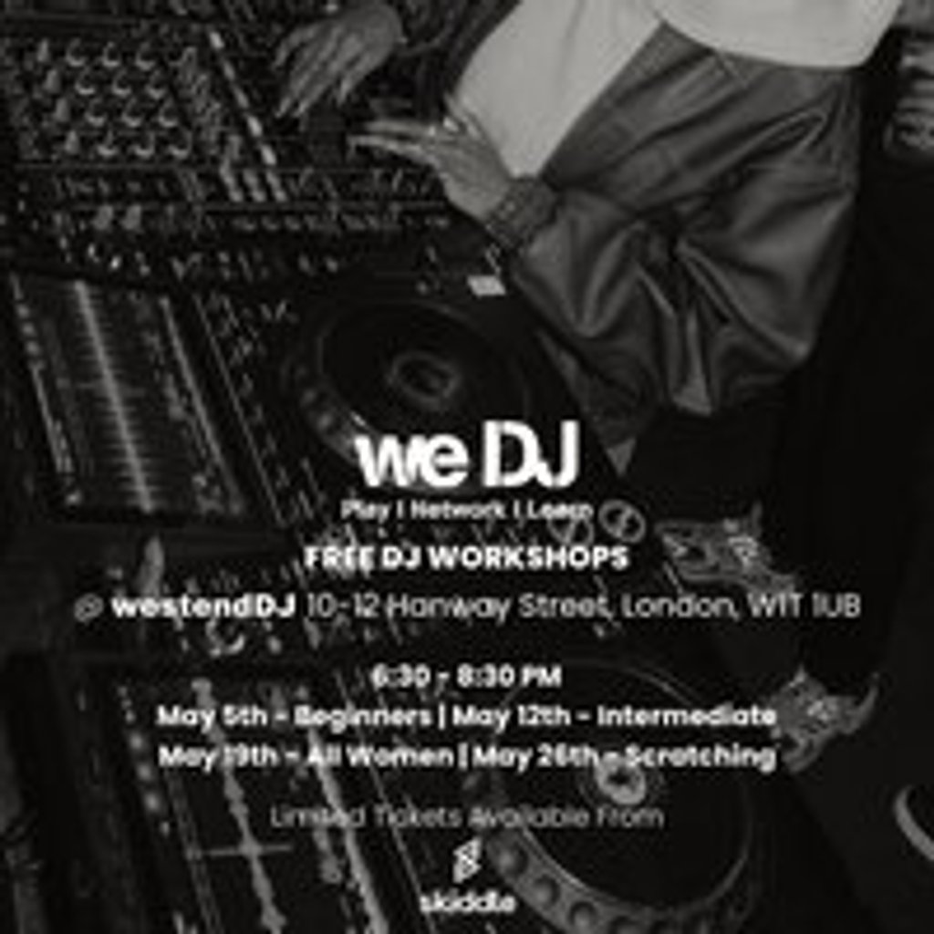 we DJ FREE DJ Workshops In May - Intermediate