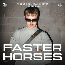 Faster Horses: Albert Hall