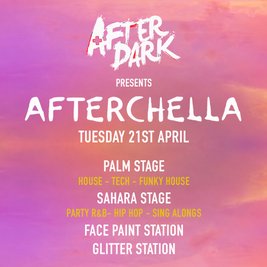AFTER DARK presents AFTERCHELLA @ AMBERS - Palm Stage + More