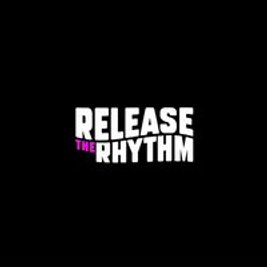 ReleaseTheRhythm