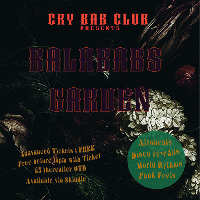 Cry Bab Club Presents: Balabab's Garden at Hare And Hounds