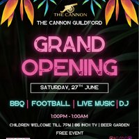 GRAND OPENING: The Cannon at The Cannon Guildford