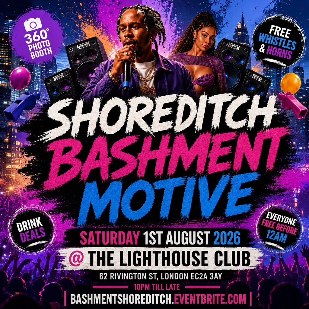 Shoreditch Bashment Motive - Everyone Free Before 12AM