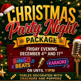 Christmas Party Night Packages  Friday 4th of December