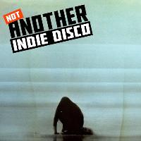 Not Another Indie Disco at O2 Academy 2 Islington