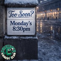 Too Soon? || Creatures Comedy Club at Creatures Comedy Club